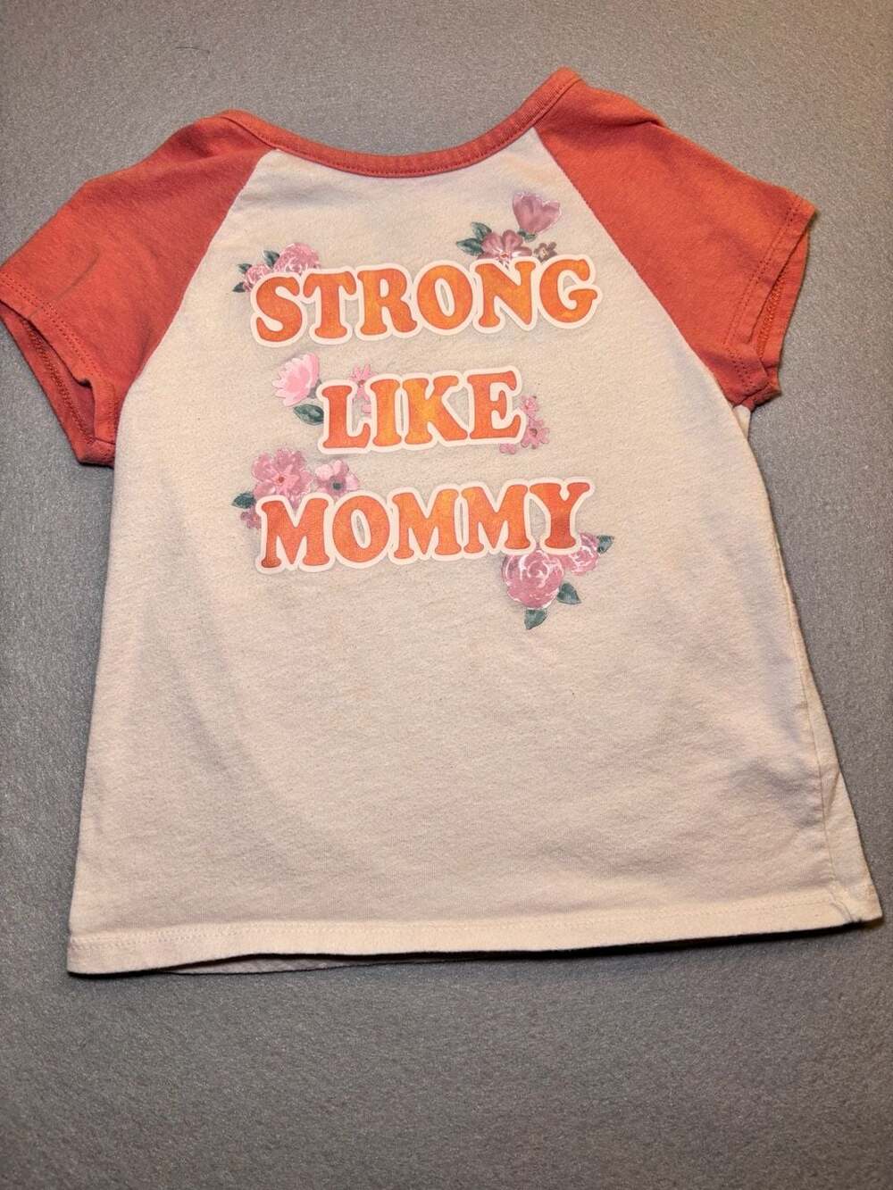 Garanimals Strong Like Mommy T-Shirt Size 4T Pink White Raglan Floral